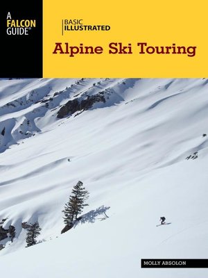 cover image of Basic Illustrated Alpine Ski Touring